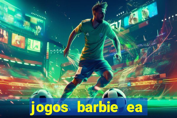 jogos barbie ea magia da moda